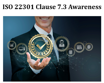 ISO 22301 Clause 7.3 Awareness