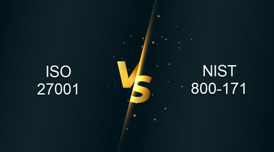 Comparing ISO 27001 vs NIST 800-171 For Effective Data Security Compliance