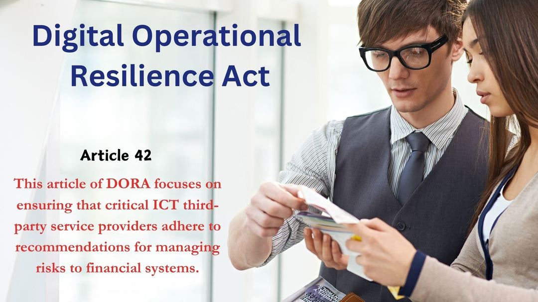 Article 42, Follow-up By Competent Authorities, Digital Operational Resilience Act (DORA)