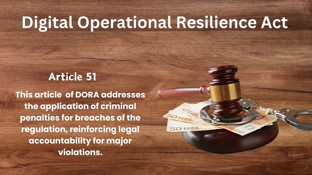 Article 52, Criminal Penalties, Digital Operational Resilience Act (DORA)