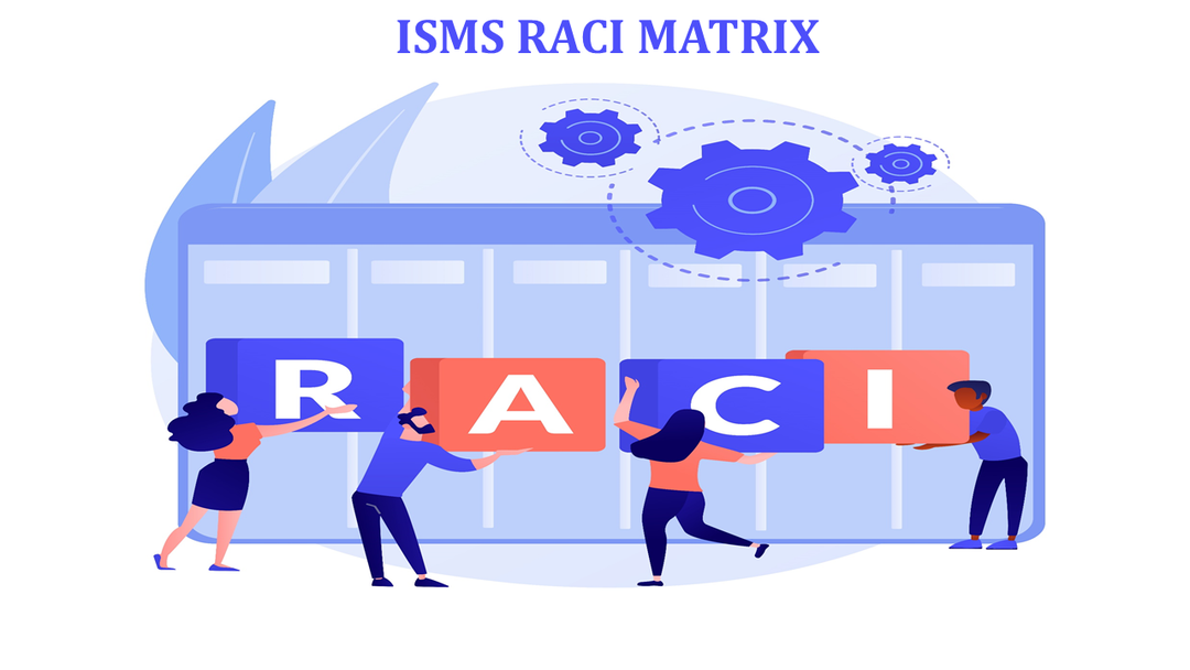 ISO 27001 ISMS RACI Matrix Template