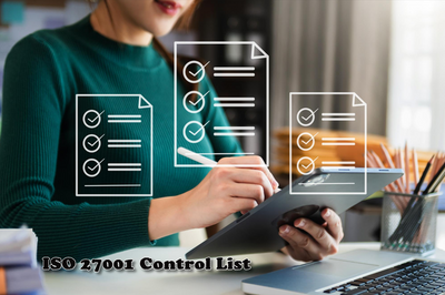 ISO 27001 Control List: Essential Building Blocks For A Robust ISMS