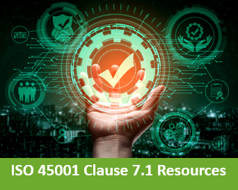 ISO 45001 Clause 7.1 Resources