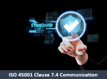 ISO 45001 Clause 7.4 Communication