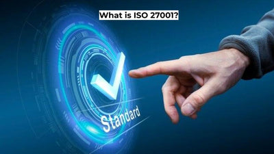 What is ISO 27001?