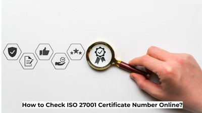 How to Check ISO 27001 Certificate Number Online?