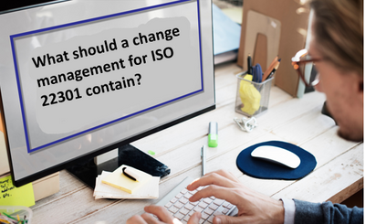 What Should a Change Management for ISO 22301 Contain?
